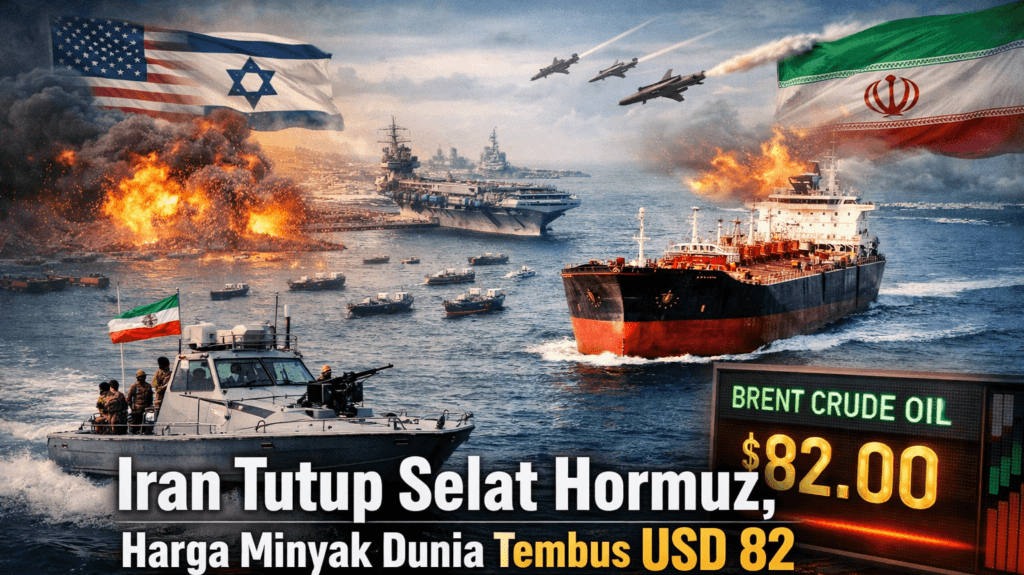 Ilustrasi penutupan Selat Hormuz oleh Iran dengan kapal tanker minyak, kapal militer, ledakan di laut, dan tampilan harga minyak Brent USD 82 per barel.